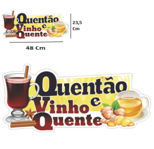 PLACA FESTA JUNINA QUENTÃO/VINHO - 60.28